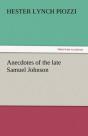 Anecdotes Of The Late Samuel Johnson - Preview