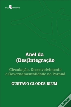 Capa do artigo Anel Da (Des)Integração