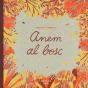 Anem Al Bosc - Preview