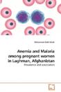 Anemia And Malaria Among Pregnant Women - Preview
