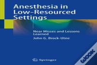 Anesthesia In Low-Resourced Settings