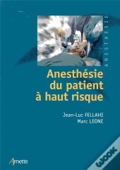 Anesthésie Du Patient À Haut Risque