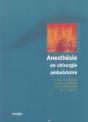 Anesthesie En Chirurgie Ambulatoire - Preview
