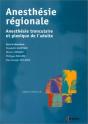 Anesthésie Régionale : Anesthésie Tronculaire Et Plexique De L'Adulte - Preview
