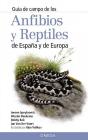 Anfibios Y Reptiles De España Y De Europa - Preview