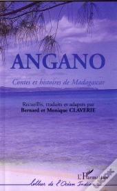 Angano ; Contes Et Histoires De Madagascar