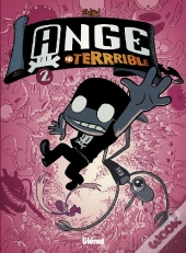 Ange Le Terrible T.2