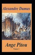 Ange Pitou - Tome I Annote