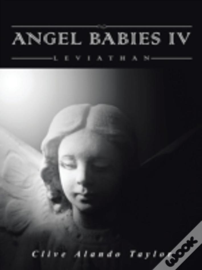 Angel Babies Iv: Leviathan