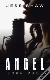 Angel: Born Made
