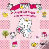 Angel Cat Sugar e os Seus Amigos
