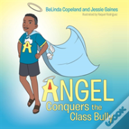 Angel Conquers The Class Bully
