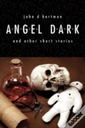 Capa do artigo Angel Dark And Other Short Stories