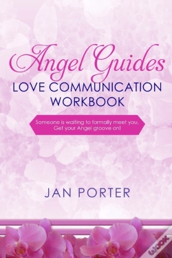 Capa do artigo "Angel Guides, Love Communication Workbook"