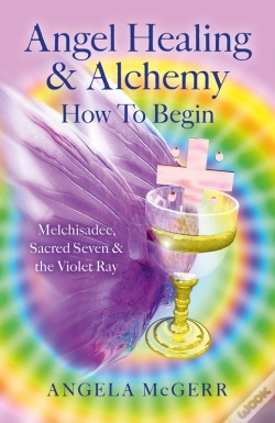 Capa do artigo Angel Healing & Alchemy - How To Begin