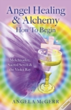 Capa do artigo Angel Healing & Alchemy - How To Begin