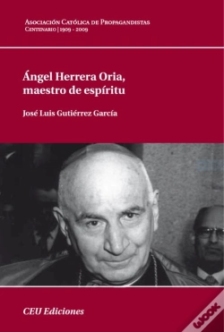 Capa do artigo Ángel Hererra Oria, Maestro De Espíritu