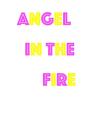 Angel In The Fire - Preview