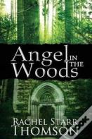 Angel In The Woods