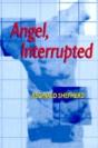 Angel Interrupted - Preview