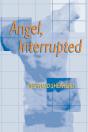 Angel, Interrupted - Preview