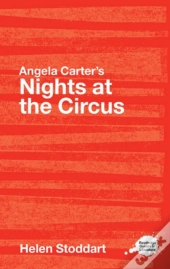 Angela Carter'S Nights At The Circus