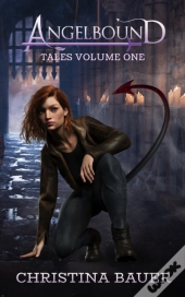 Angelbound Tales Volume One