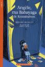Angèle, Ma Babayaga De Kerménéven - Preview