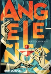 Angele Os: L.A.'S Golden Age