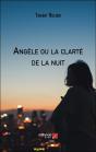 Angèle Ou La Clarté De La Nuit - Preview