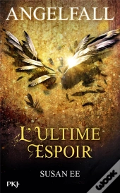 Angelfall : L'Ultime Espoir