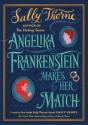 Angelika Frankenstein Makes Her Match - Preview