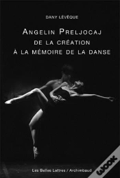 Capa do artigo Angelin Preljocaj ; De La Création À La Mémoire De La Danse