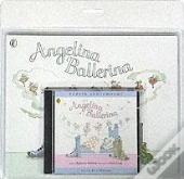 Angelina Ballerina - Book And Cd, Read By Finty Williams
