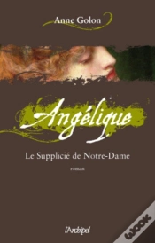 Capa do artigo Angélique T.4 ; Le Supplicié De Notre Dame
