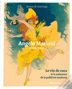 Capa do artigo Angelo Mariani, Le Vin De Coca Et La Naissance De La Publicité Moderne