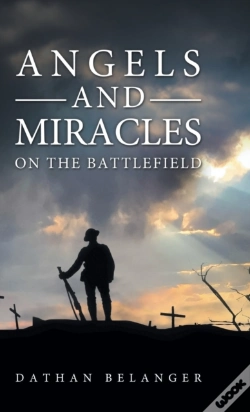 Capa do artigo Angels And Miracles On The Battlefield