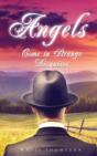 Angels Come In Strange Disguises - Preview