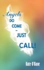 Angels Do Come - Just Call! - Preview