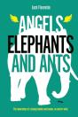 Angels, Elephants And Ants - Preview