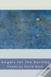 Angels For The Burning