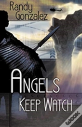 Angels Keep Watch