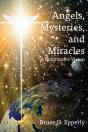 Angels, Mysteries, And Miracles - Preview