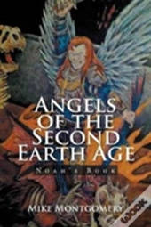 Angels Of The Second Earth Age
