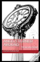 Angels Turned Around