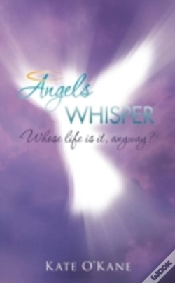 Capa do artigo Angels Whisper: 'Whose Life Is It, Anyway?'