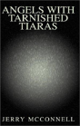 Angels With Tarnished Tiaras - Preview