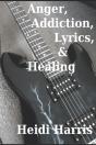 Anger, Addiction, Lyrics, & Healing - Preview