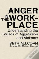 Anger In The Workplace