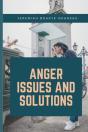 Anger Issues And Solutions - Preview